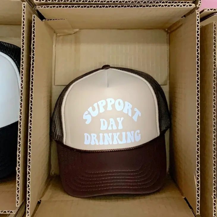 Support Day Drinking Trucker Hat