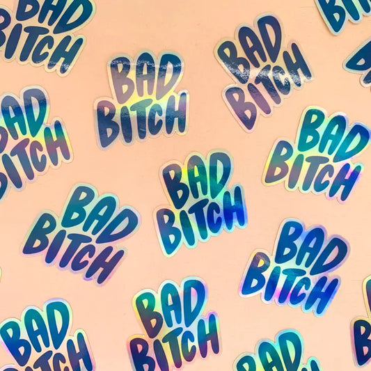 We Bad Holographic Vinyl Sticker