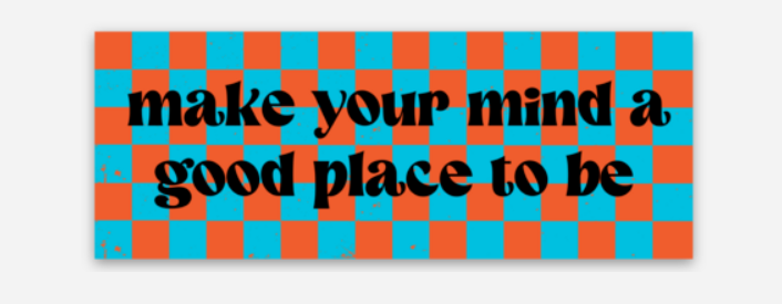 Make Your Mind Checkered Vinyl Sticker GG ORIGINAL