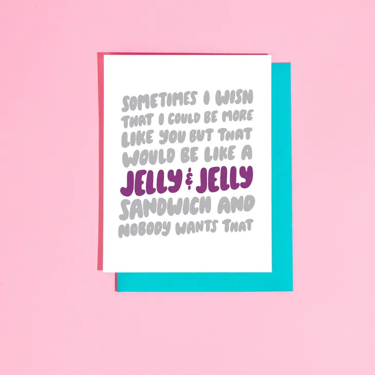 I Look Up To You Jelly Greeting Card